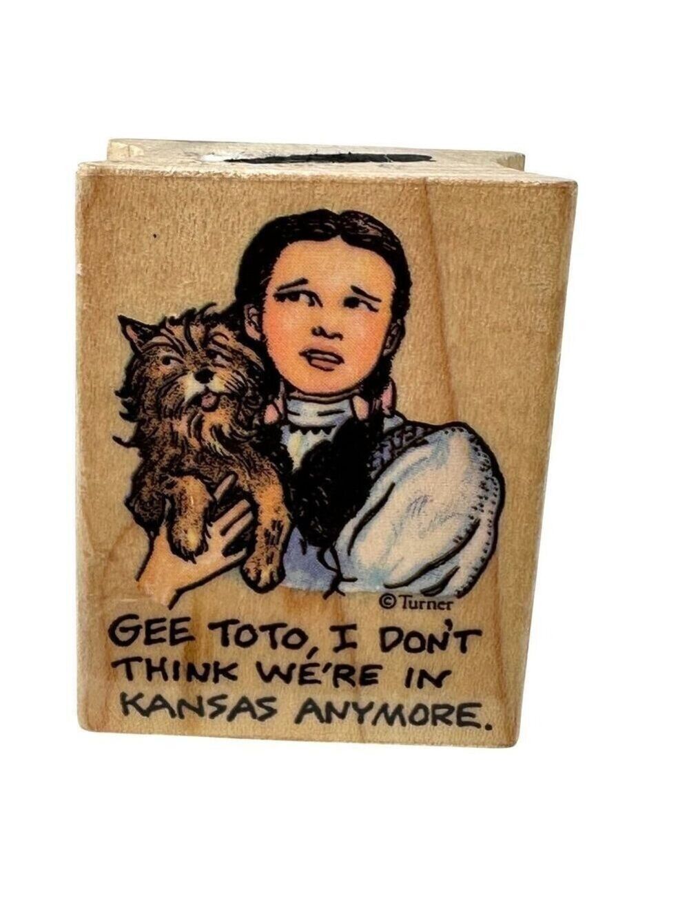Gee Toto Rubber Stamp Wizard Oz Turner Art Dorothy Quote Wood 2"x2"